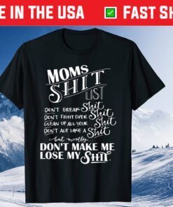 Mom Shit List Momlife Funny Mom Mothers Day Classic T-Shirt