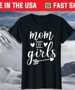 Mother Gifts For Mom Of Girls T-Shirt