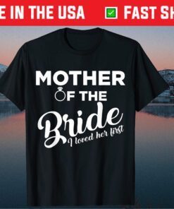 Mother of the Bride Love Mom Classic T-Shirt