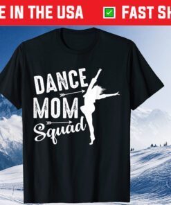 Mother's Day - Dance Mom Squad Classic T-Shirt