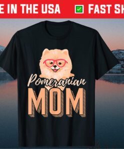Mothers Day Dog Mom Pomeranian Us 2021 T-Shirt