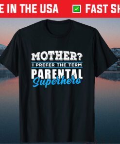 Mother's Day - Parental Superhero - Hero Moms Classic T-Shirt