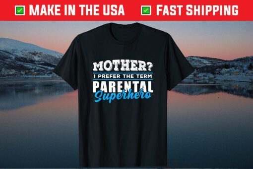 Mother's Day - Parental Superhero - Hero Moms Classic T-Shirt