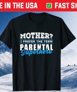 Mother's Day - Parental Superhero - Hero Moms Classic T-Shirt