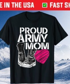 Mother's Day - Proud Army Mom T-Shirt