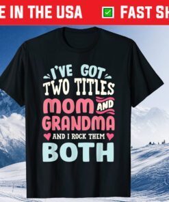 Mothers Day Shirt Grandma Grandmother Classic T-Shirt