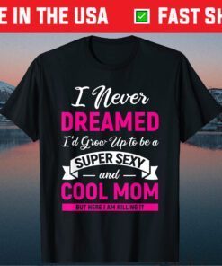 Mothers Day Shirt Mom Son Matching Daughter Mothers Day Gift T-Shirt