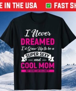 Mothers Day Shirt Mom Son Matching Daughter Mothers Day Gift T-Shirt