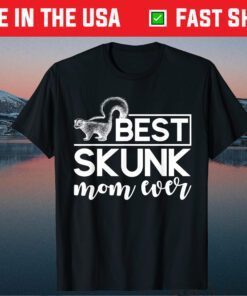 Mothers Day Skunk Mom Gift Skunk Classic T-Shirt