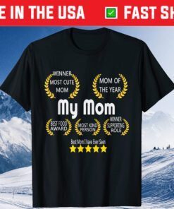 Mother's Day shirt, My Mom is the best Us 2021 shirt