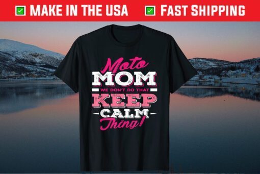 Moto Mom Motocross Dirt Bike Mother's Day Us 2021 T-Shirt