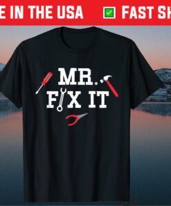 Mr Fix It Father's Day Hand Tools Papa Daddy Classic T-Shirt