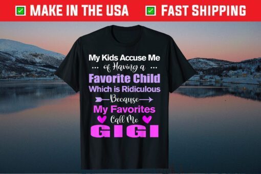 My Favorite Call Me Gigi Mother's day Classic T-Shirt