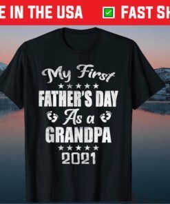 My First Father's Day As a Grandpa - New Baby Announcement Classic T-Shirt