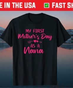 My First Mother's Day 2021 Nonna As A Nana Funny Grandmother Classic T-Shirt