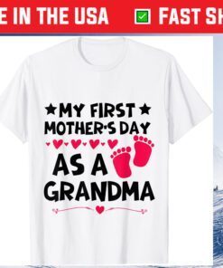 My First Mother's Day As A Grandma 2021 Happy To Me Unisex T-Shirt