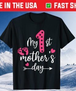 My First Mothers Day Shirt Mom Of Newborn Girl 2021 T-Shirt