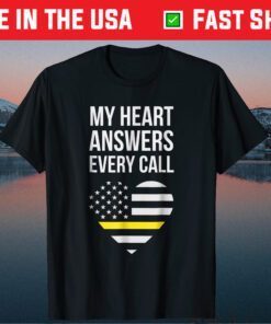 My Heart Answers Every Call Mother Day Classic T-Shirt