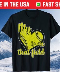 My Heart is on That Field Softball Mother's Day Classic T-Shirt