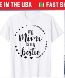 My Mimi is My Bestie Cute Mother's Day Apparel Granddaughter Classic T-Shirt