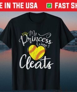 My Princess Wears Cleats Baseball Softball Mothers Mom Us 2021 T-Shirt