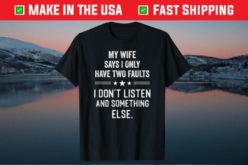 My Wife Shirts For Men Funny Husband Gift T-Shirt