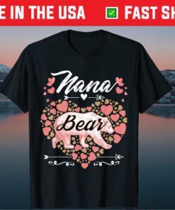 Nana Bear Mother's Day and Birthday Classic T-Shirt