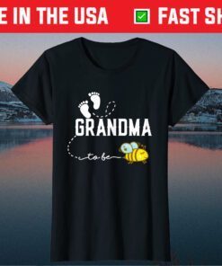 New Grandma Gift Grandma To Bee Funny Mothers Day Classic T-Shirt