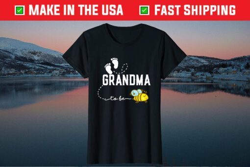 New Grandma Gift Grandma To Bee Funny Mothers Day Classic T-Shirt