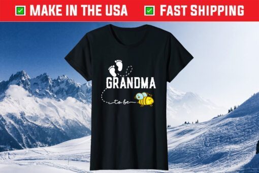 New Grandma Gift Grandma To Bee Funny Mothers Day Classic T-Shirt