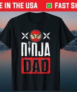 Ninja Dad Father's Day Classic T-Shirt