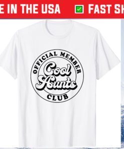 Official Member Cool Aunts Club Auntie Aunt Mother's Day T-Shirt