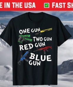 One Gun Two Gun Red Gun Blue Gun T-Shirt