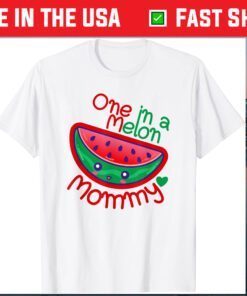 One In A Melon Mommy 1 In A Melon Mom Mother Mama Mom's Day Classic T-Shirt