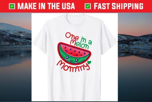 One In A Melon Mommy 1 In A Melon Mom Mother Mama Mom's Day Classic T-Shirt