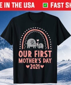 Our First Mother's Day 2021 Elephant Mom & Baby Matching Classic T-Shirt