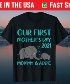 Our First Mother's Day Outfit for Mom & Baby Matching Set Gift T-Shirt