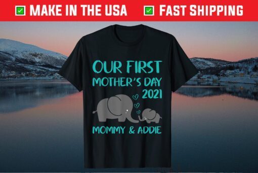 Our First Mother's Day Outfit for Mom & Baby Matching Set Gift T-Shirt