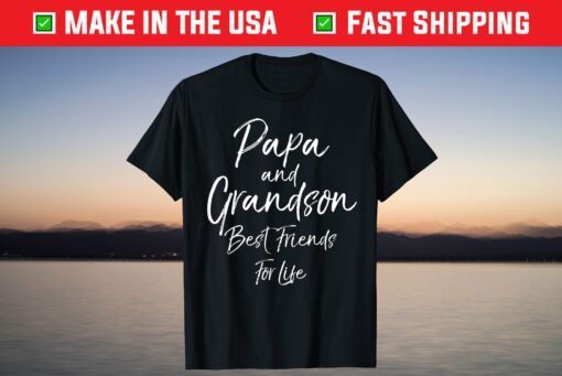 Papa and Grandson Best Friends for Life T-Shirt