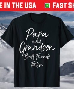 Papa and Grandson Best Friends for Life T-Shirt