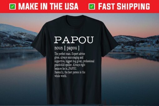 Papou Definition Grandpa Father's Day Gift T-Shirt