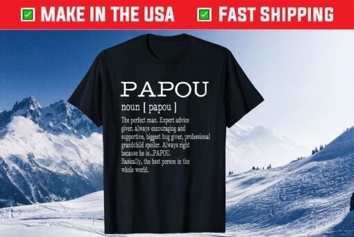 Papou Definition Grandpa Father's Day Gift T-Shirt