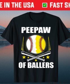 Peepaw Baseball Softball Of Ball Father's Mother's Day Gift T-Shirt