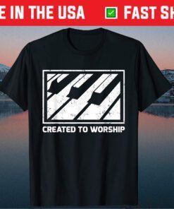 Piano Keyboard Gift Created to Worship Classic T-Shirt