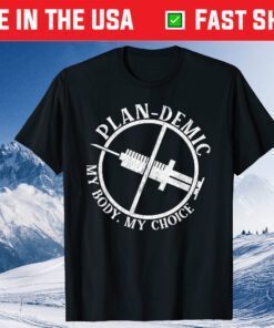 Plan-demic My Body My Choice Classic T-Shirt