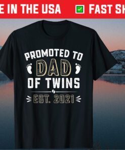 Promoted To Dad Of Twins 2021 Future Father Soon To Be Dad Classic T-Shirt