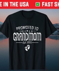 Promoted To Grandmom Est 2021 Tee Cute Mother's Day Classic T-Shirt