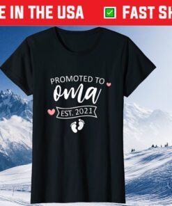 Promoted to Oma Est 2021 Shirt Mother's day new Mom Classic T-Shirt