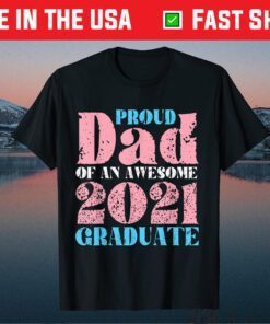 Proud Dad of a Trans 2021 Graduate LGBTQ Trans Pride Flag Gift T-Shirt