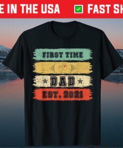 Proud New Dad-Baby Feet Daddy Tee-Proud First Time Dad 2021 Classic T-ShirtProud New Dad-Baby Feet Daddy Tee-Proud First Time Dad 2021 Classic T-Shirt